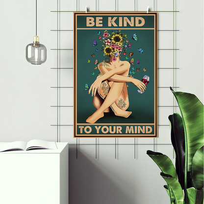 Be Kind to Your Mind Mental Health Poster Design 6 (2)