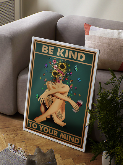 Be Kind to Your Mind Mental Health Poster Design 6 (3)