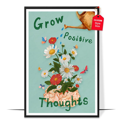 Colorful Grow Positive Thoughts Poster