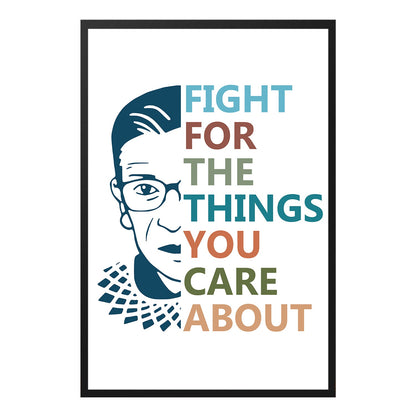  Fight for the Things RBG Inspirational Quote Poster Design 2