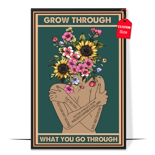 Grow Through Poster Design 1