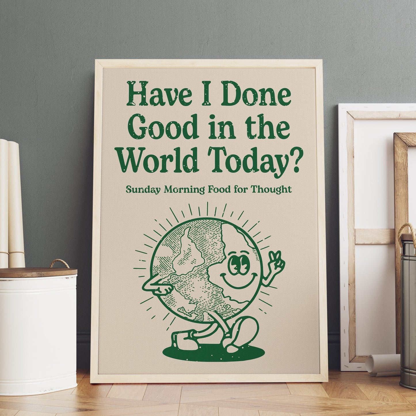 Have I Done Good Trendy Positive Affirmation Poster (3)