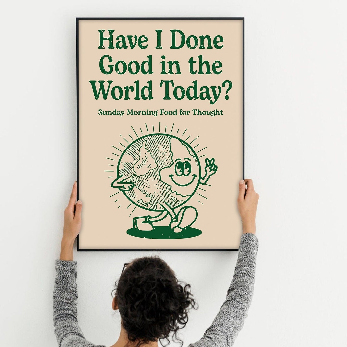 Have I Done Good Trendy Positive Affirmation Poster (4)