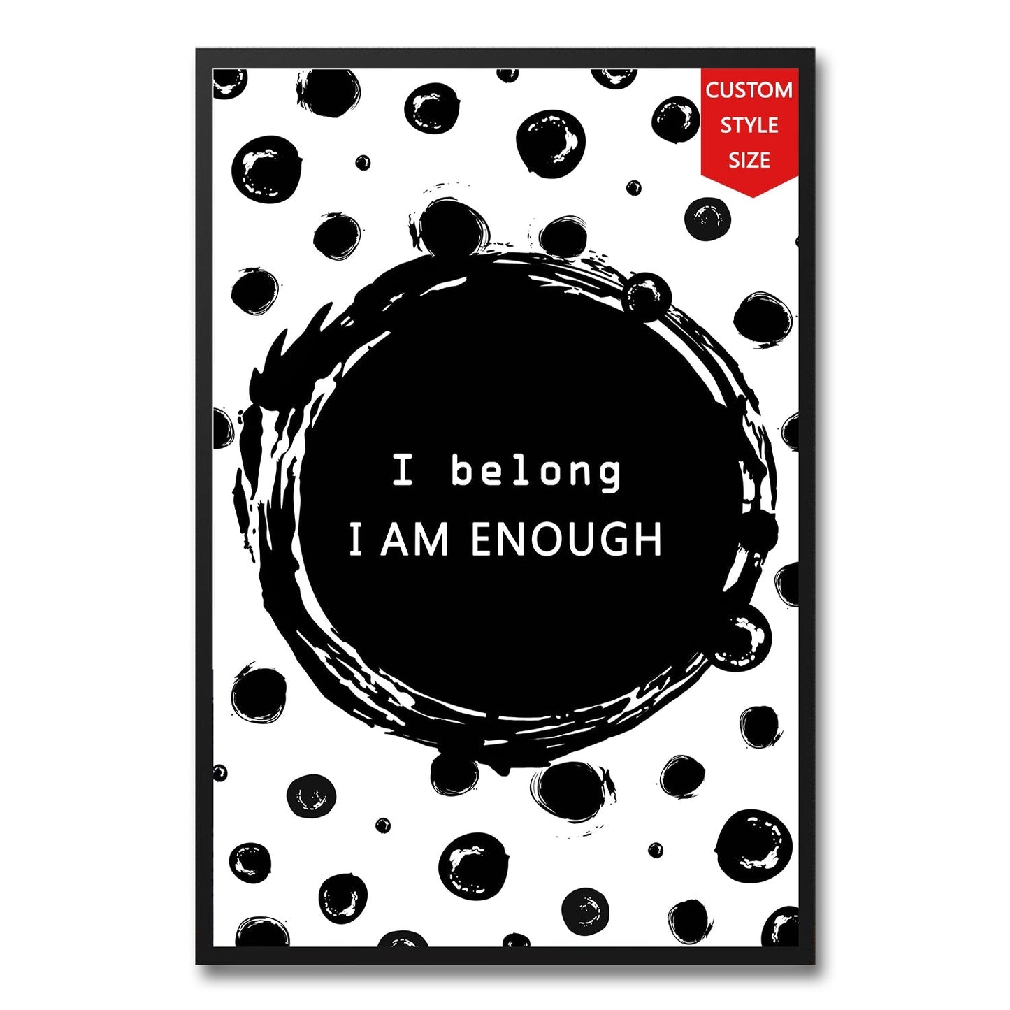 I Belong I Am Enough Poster