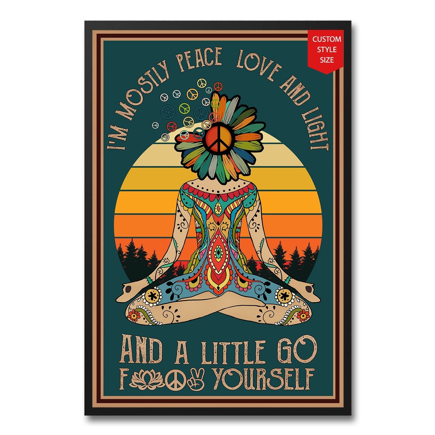 I'm Mostly Peace Love Poster