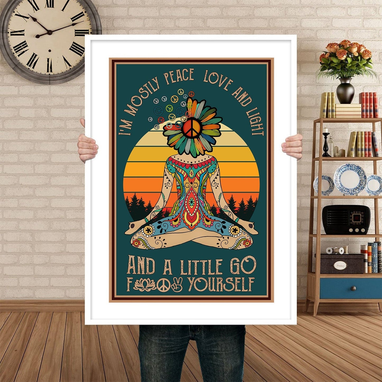 I&#8217;m Mostly Peace Love Motivational Yoga Poster (6)