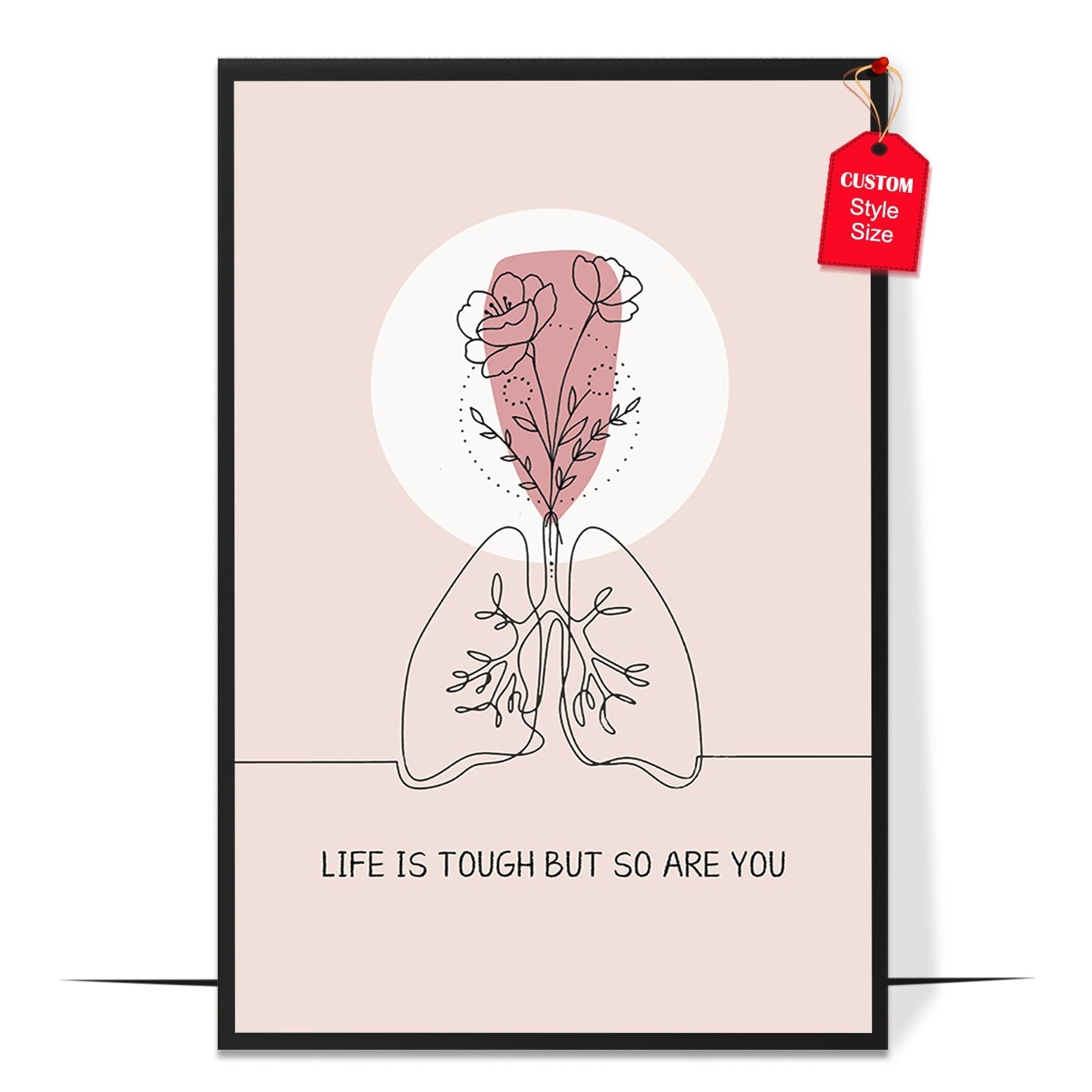 Life Is Tough But So Are You Poster