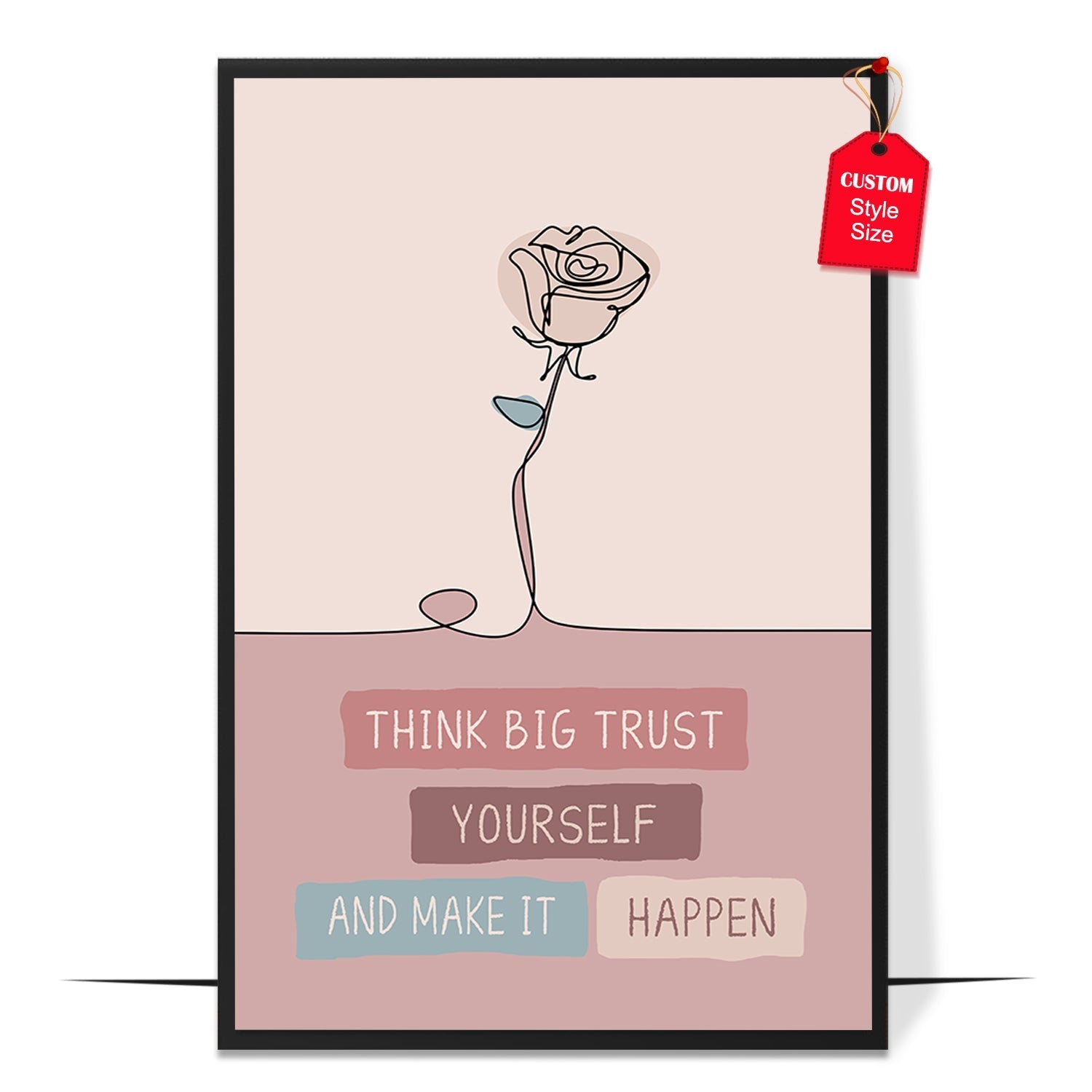 Think Big and Trust Yourself Poster