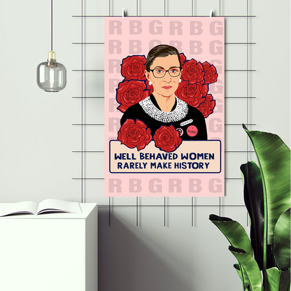 Well Behaved RBG Empower Women Inspirational Poster (3)