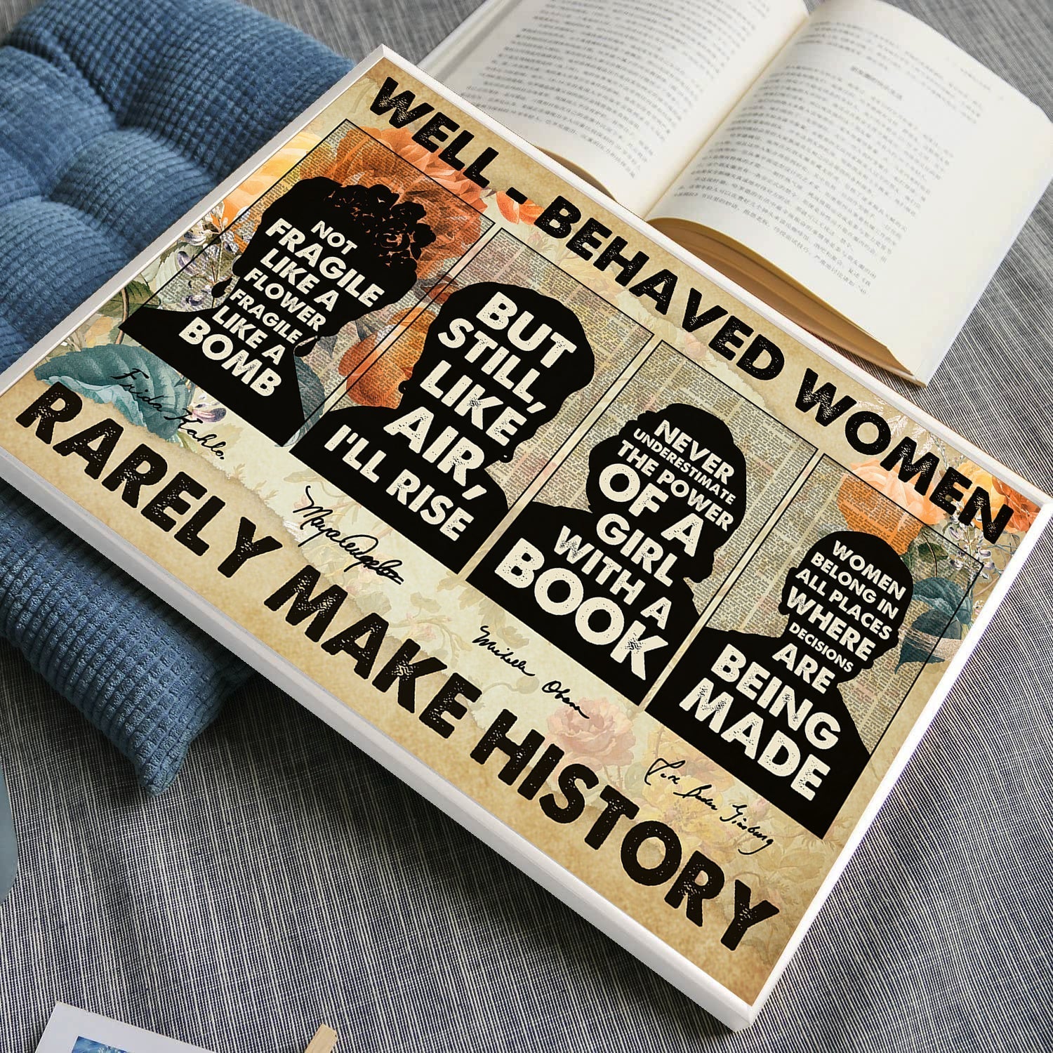 Well Behaved Women Rarely Make History Empower Poster (4)