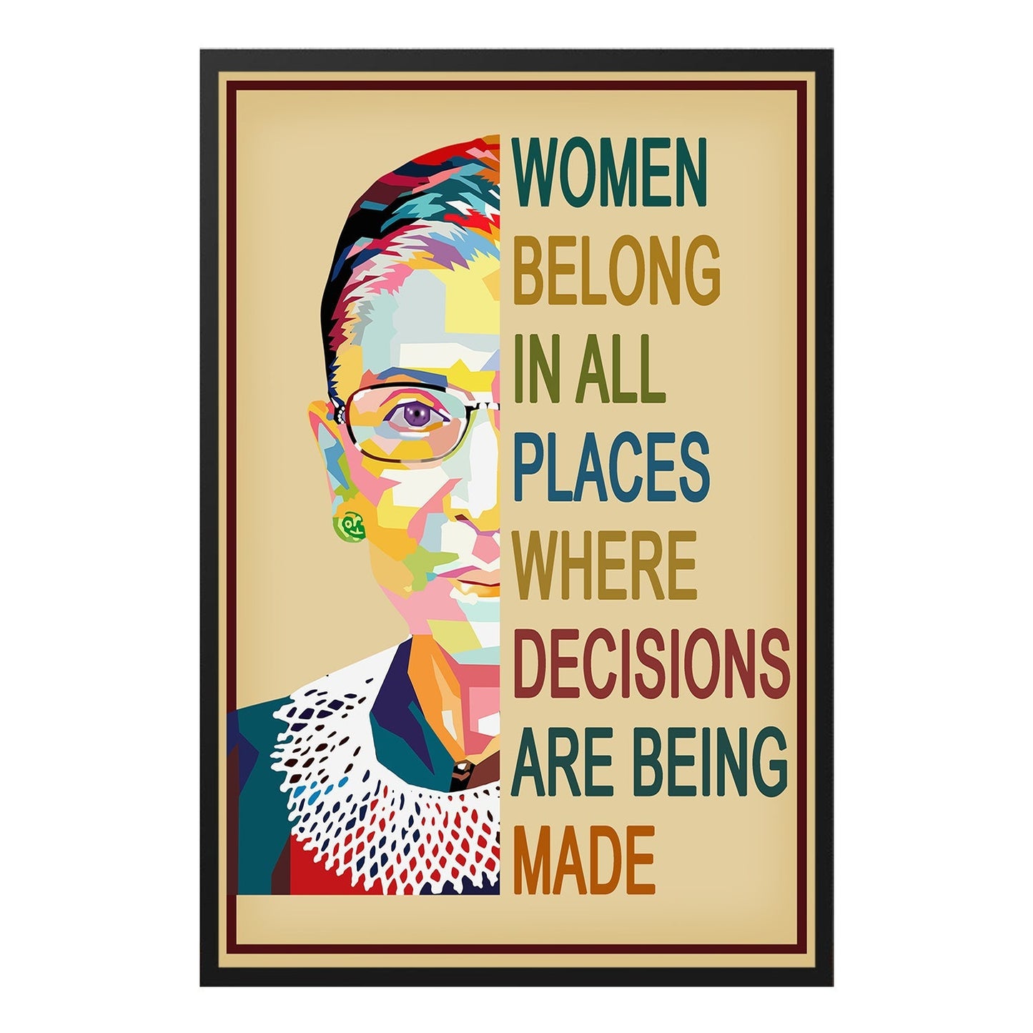  Women Belong in All Places RBG Inspirational Poster Design 4