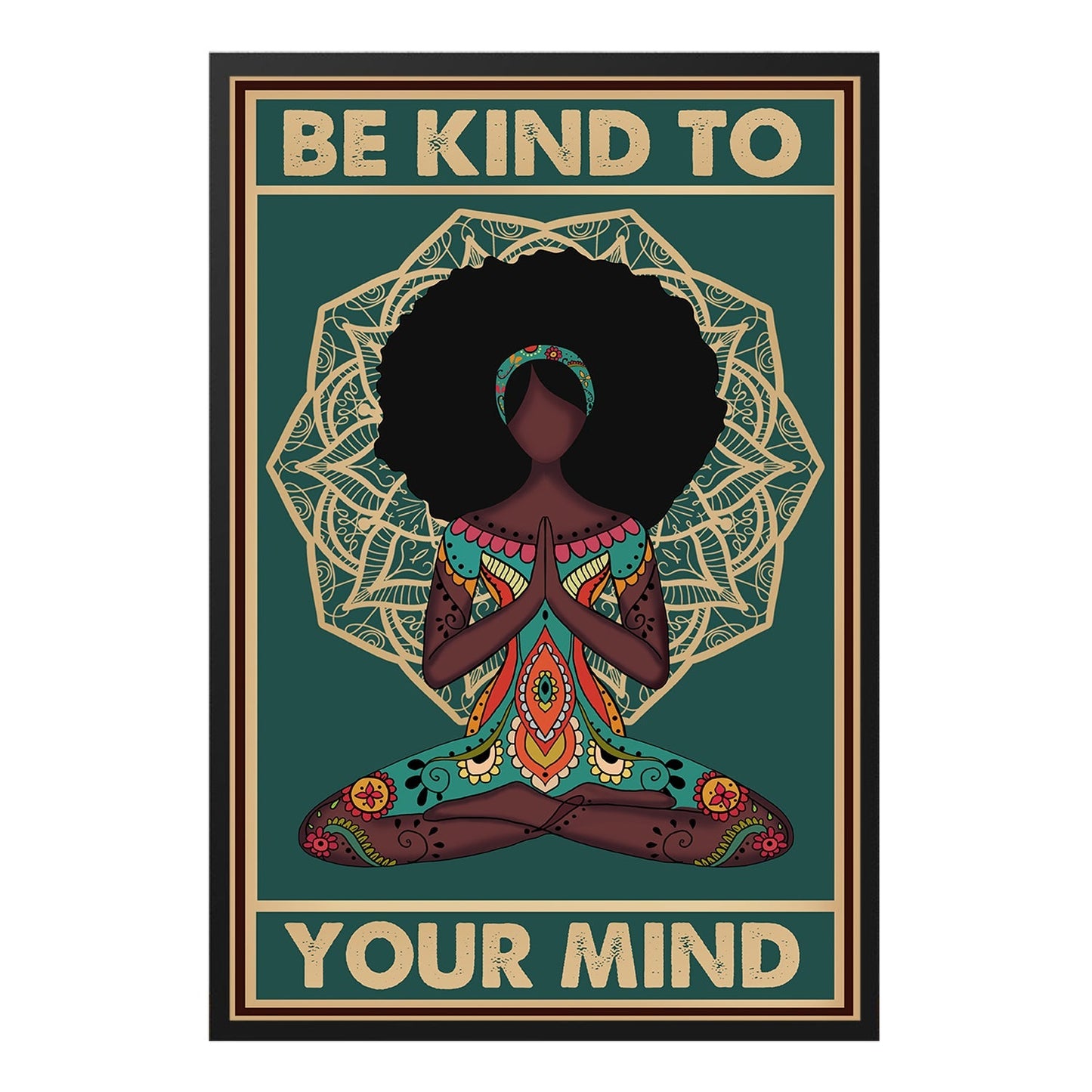  Yoga Be Kind to Your Mind Zen Yoga Meditation Poster Design 2