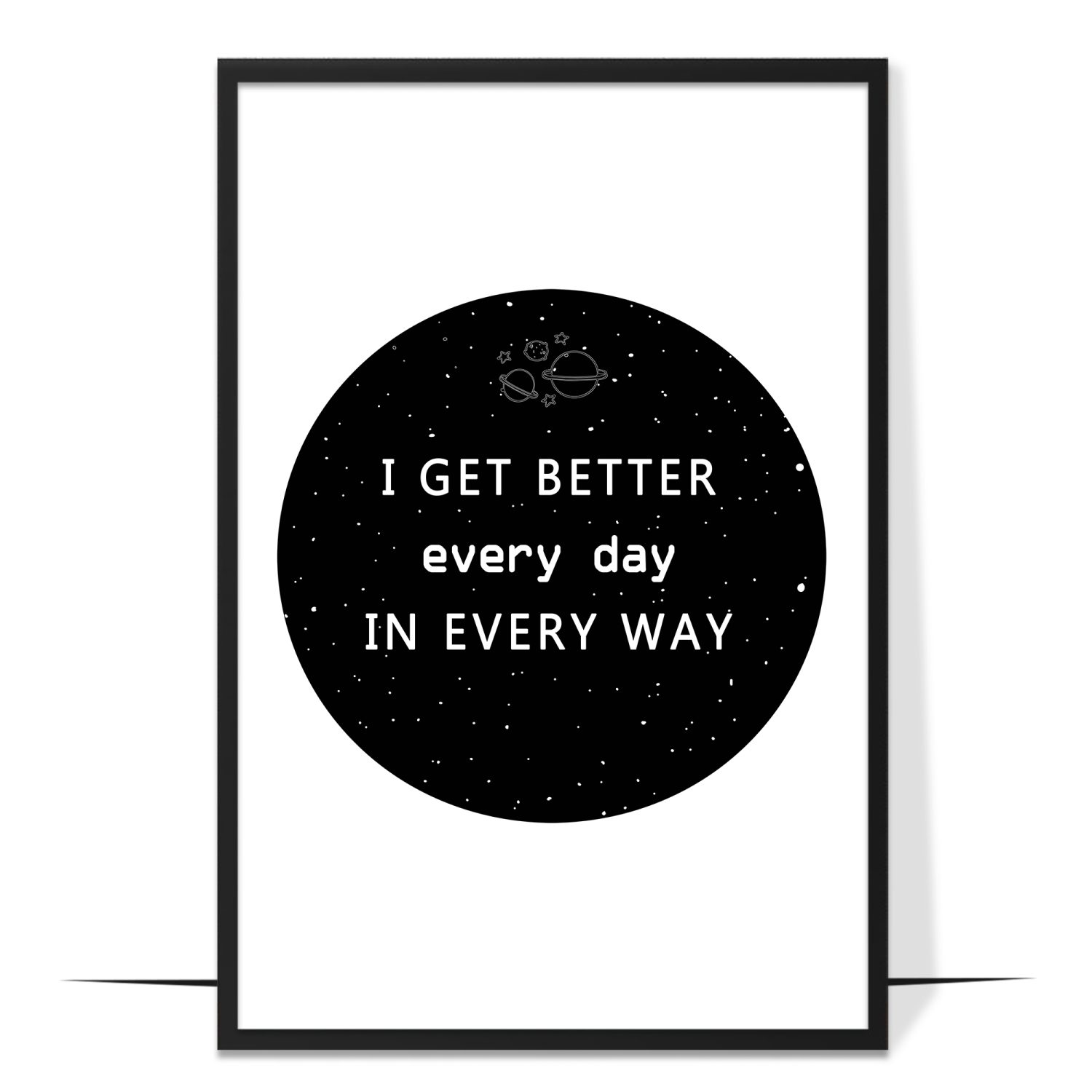 I Get Better Every Day Poster