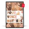 Your Voice Matters Poster