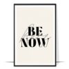 Be Here Now Mindfulness Wall Art
