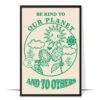 Be Kind to Our Planet Wall Art