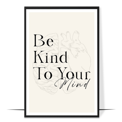 Be Kind to Your Mind Wall Art