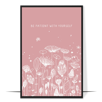 Be Patient Abstract Wall Art