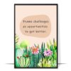 Challenges as Opportunities Wall Art