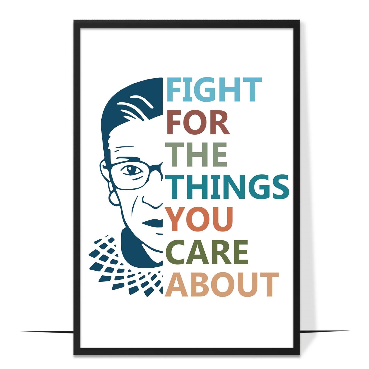 Fight for the Things Wall Art