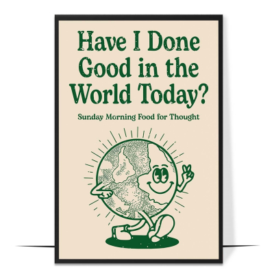 Have I Done Good Preppy Wall Art