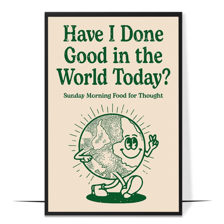 Have I Done Good Today hand-drawn wall art print — A retro, 70s-inspired groovy design in warm