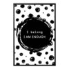 I Belong I Am Enough Wall Art
