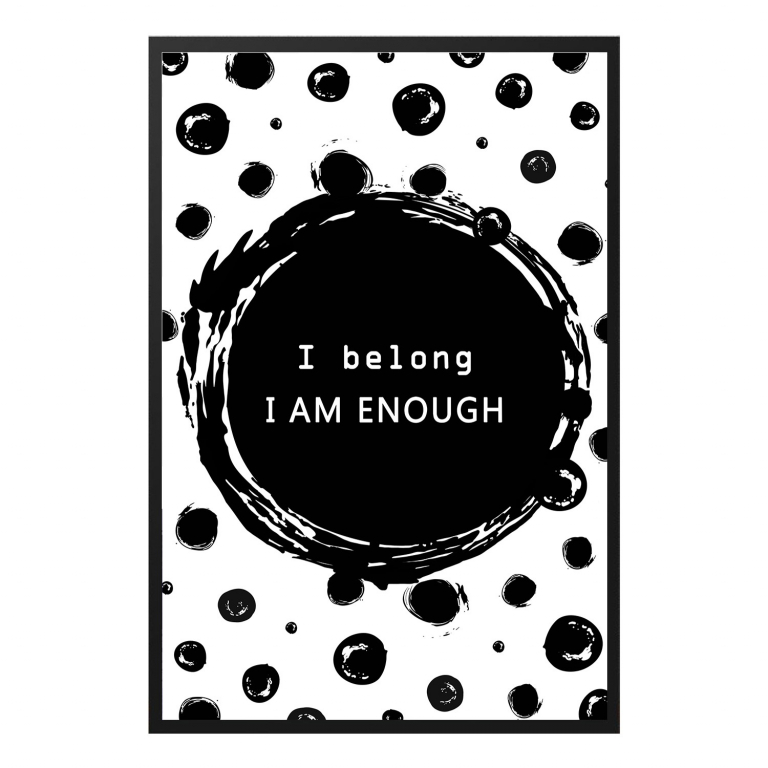 I Belong I Am Enough hand-drawn abstract print — A calm abstract color field framing the affi