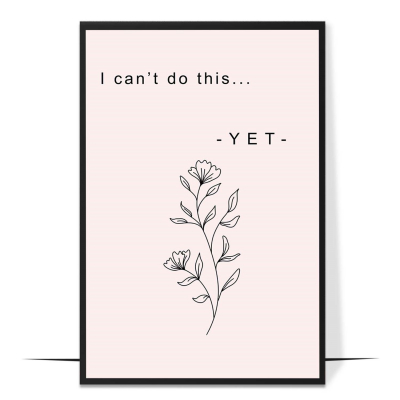 I Can't Do This Wall Art