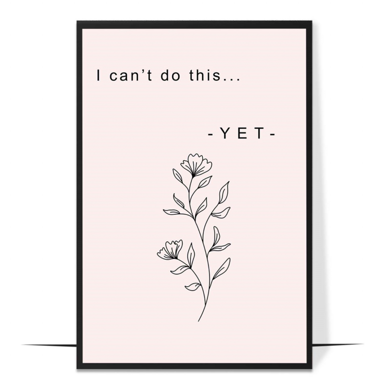 I Can't Do This Yet hand-drawn botanical print — Soft botanical leaves framing the reframed w