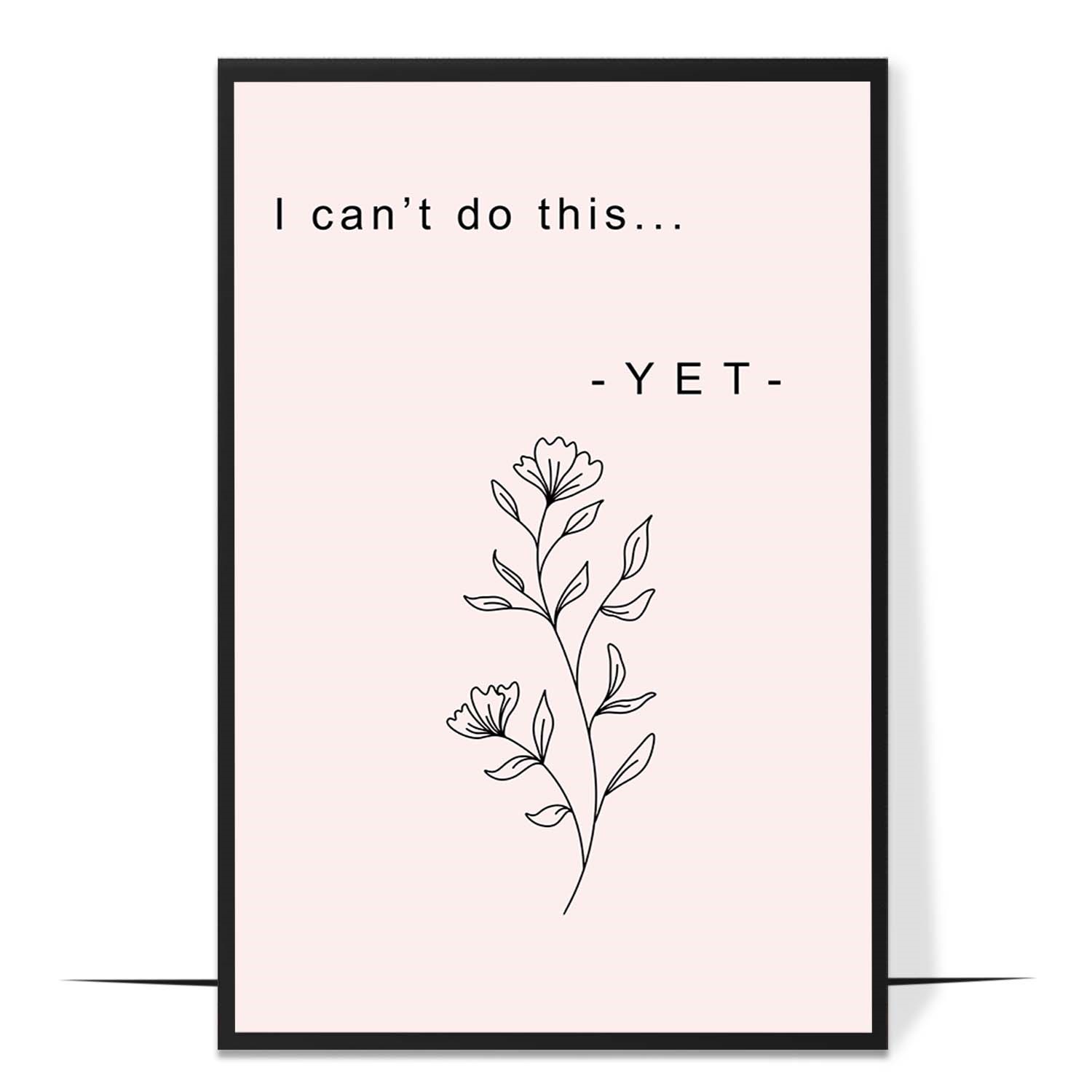 I Can't Do This Wall Art