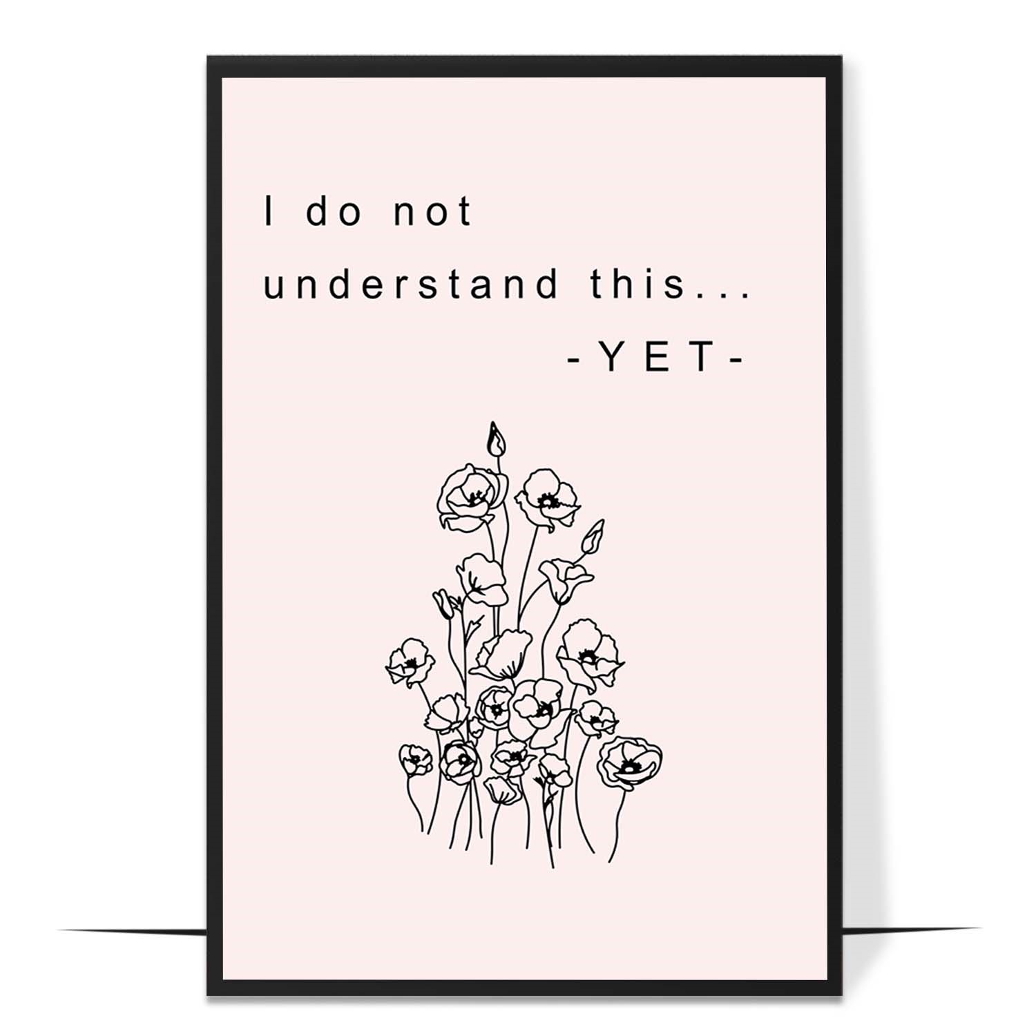 I Do Not Understand This Wall Art