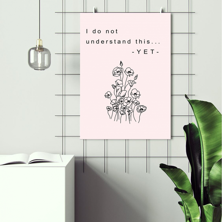 I Don't Understand This Yet print framed and displayed in a classroom