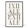 Inhale Exhale Typography Wall Art