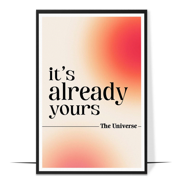 It's Already Yours hand-drawn aura print — A soft pink aura gradient with the hand-letter