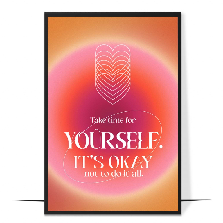 It's Okay Not to Do It All wall art — a self-compassion message in a warm pink and orange aura
