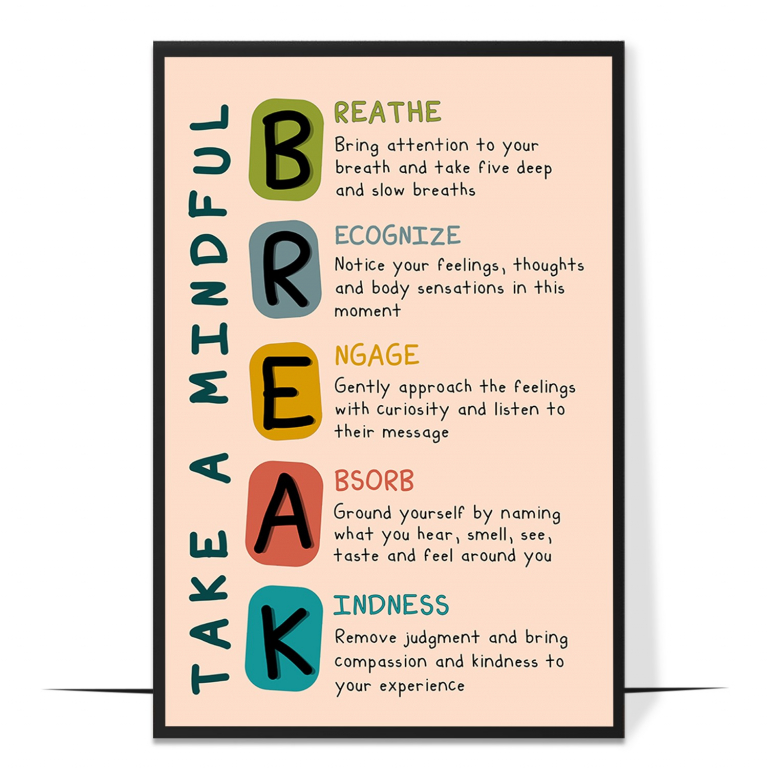 Take a mindful break poster — A warm reminder to pause, paired with quick mindful-br