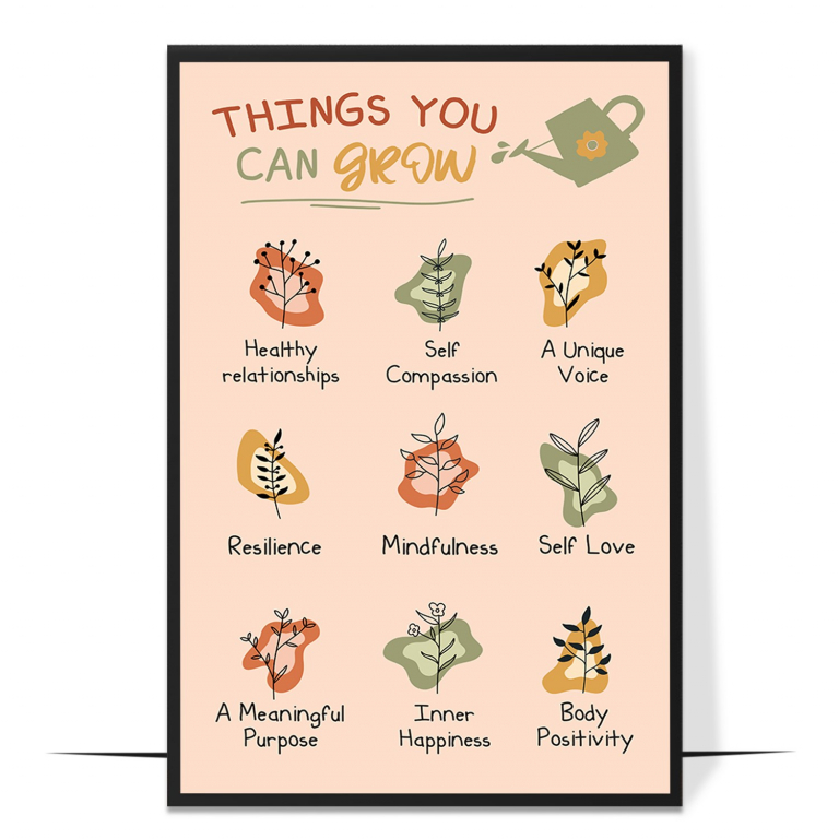 Things you can grow poster — A list of qualities you can actively cultivate, framin