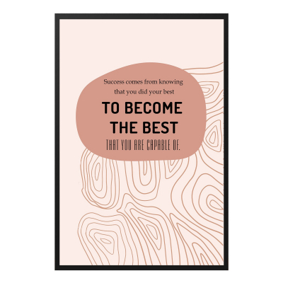 To Become The Best Growth Mindset Positive Wall Art