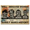 Well-behaved Women Inspirational Wall Art