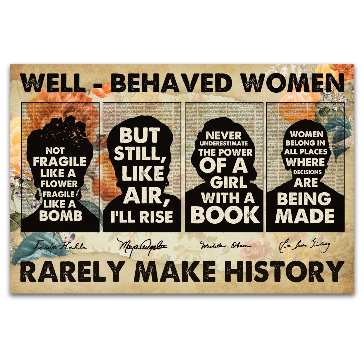 Well-behaved Women Inspirational Wall Art