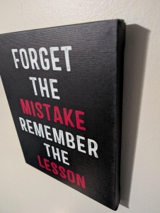 Customer photo for Forget the Mistake Motivational Quote Canvas 8x10in Ready to Hang