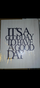 Customer photo for Good Day Inspirational Quote Canvas 8x10in Ready to Hang